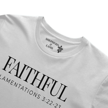 FAITHFUL Christian T-Shirt | Lamentations 3:22–23 Bible Verse Shirt