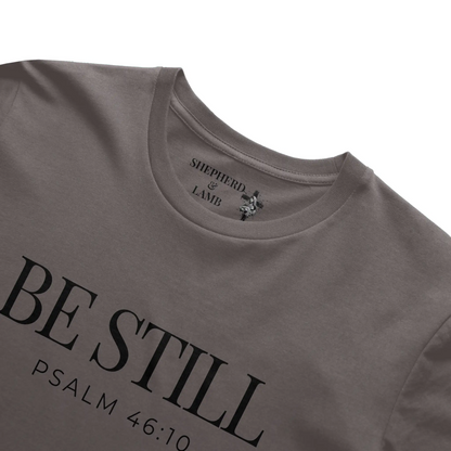 BE STILL Christian T-Shirt | Psalm 46:10 Bible Verse Shirt