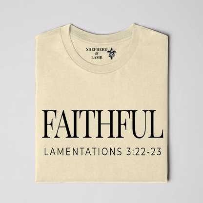 FAITHFUL Christian T-Shirt | Lamentations 3:22–23 Bible Verse Shirt