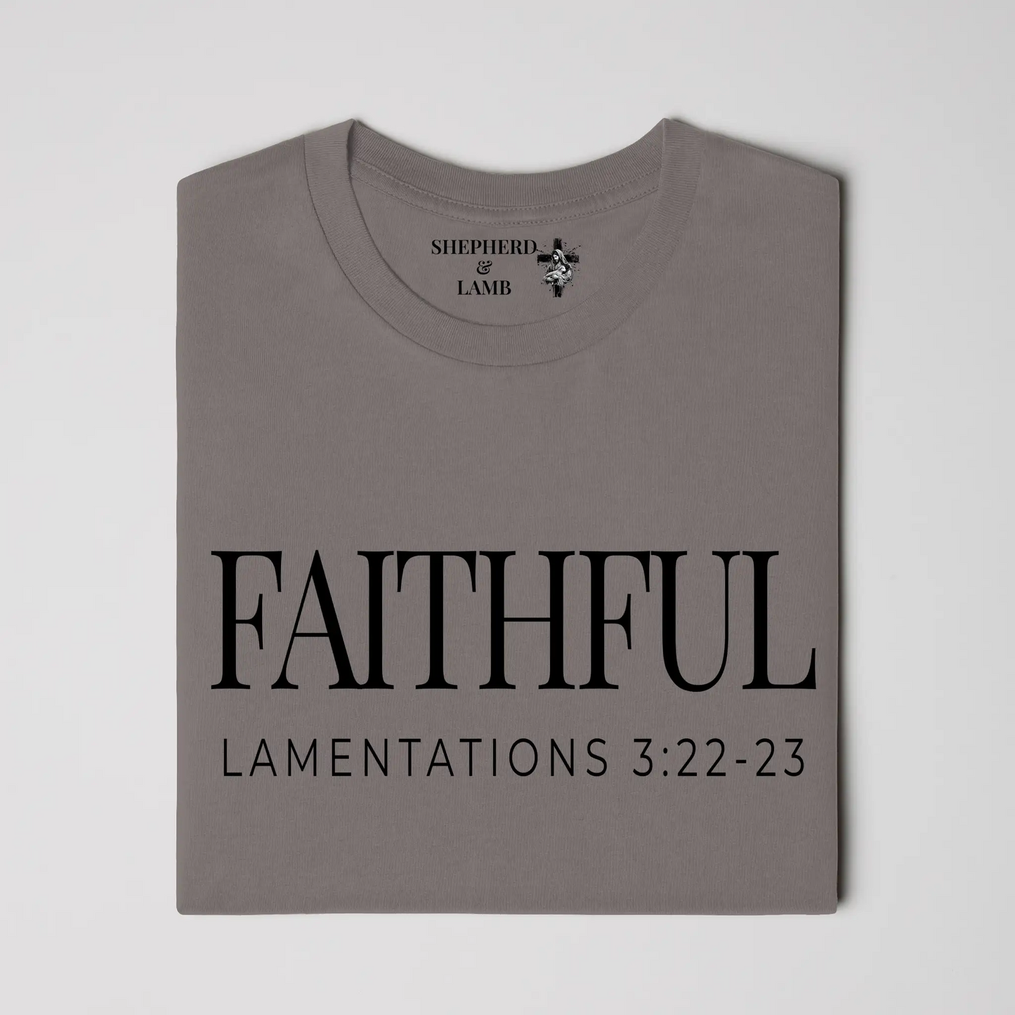 FAITHFUL Christian T-Shirt | Lamentations 3:22–23 Bible Verse Shirt
