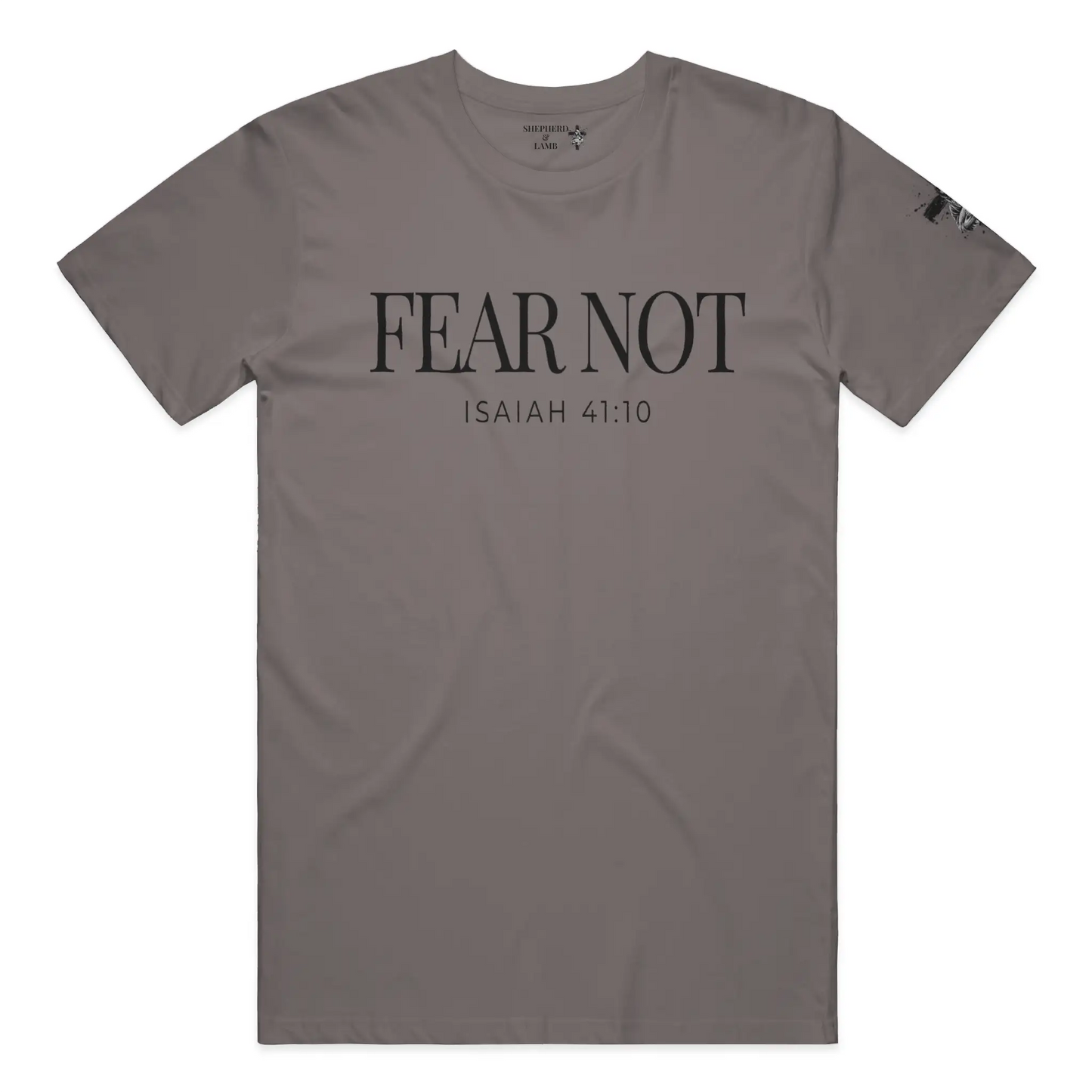 FEAR NOT Christian T-Shirt | Isaiah 41:10 Bible Verse Shirt