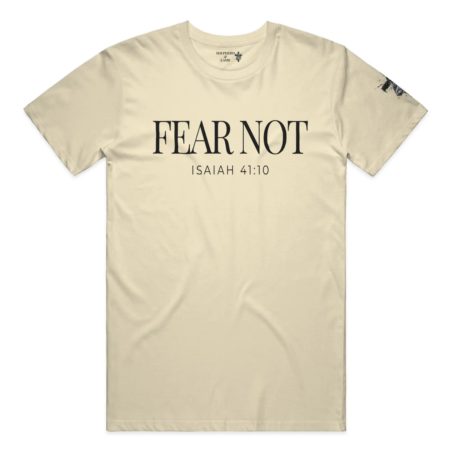 FEAR NOT Christian T-Shirt | Isaiah 41:10 Bible Verse Shirt