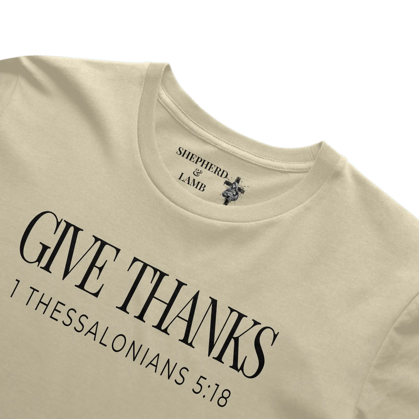 GIVE THANKS Christian T-Shirt | 1 Thessalonians 5:18 Bible Verse Shirt
