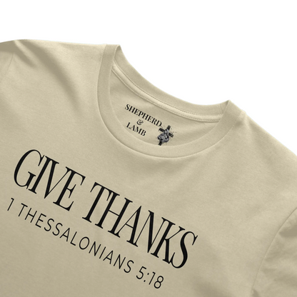GIVE THANKS Christian T-Shirt | 1 Thessalonians 5:18 Bible Verse Shirt
