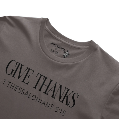 GIVE THANKS Christian T-Shirt | 1 Thessalonians 5:18 Bible Verse Shirt