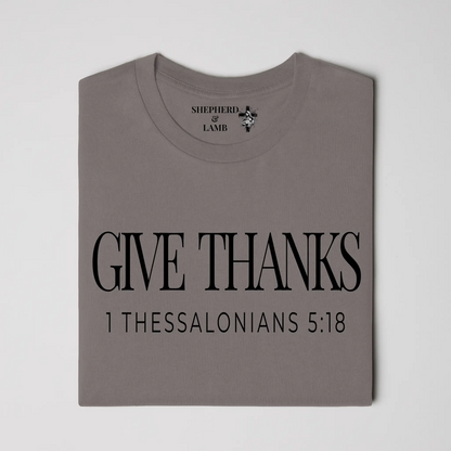 GIVE THANKS Christian T-Shirt | 1 Thessalonians 5:18 Bible Verse Shirt