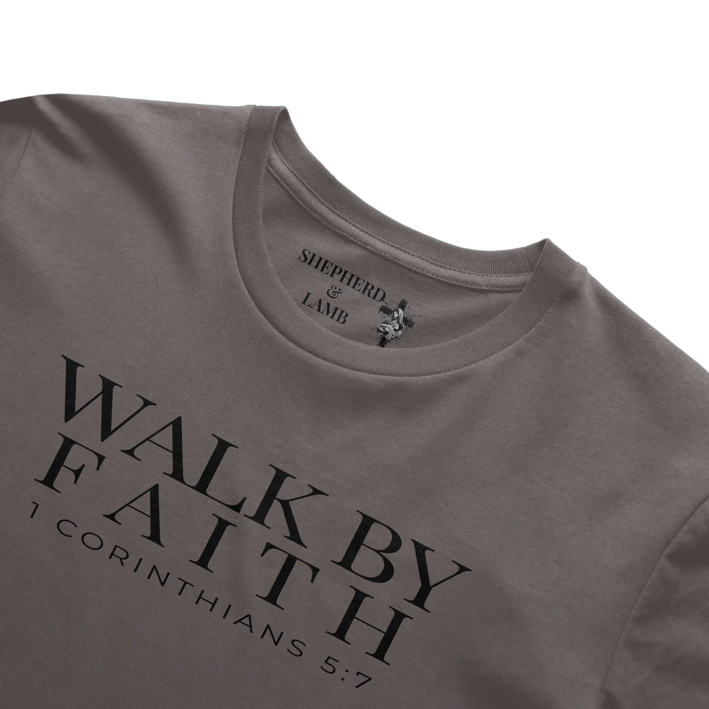 WALK BY FAITH Christian T-Shirt | 2 Corinthians 5:7 Bible Verse Shirt