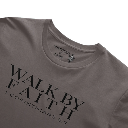 WALK BY FAITH Christian T-Shirt | 2 Corinthians 5:7 Bible Verse Shirt