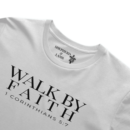 WALK BY FAITH Tee | 2 Corinthians 5:7