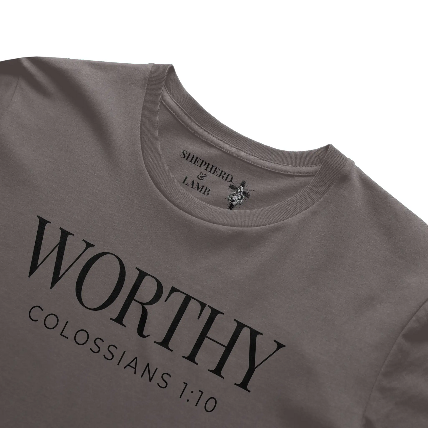 WORTHY Christian T-Shirt | Colossians 1:10 Bible Verse Shirt