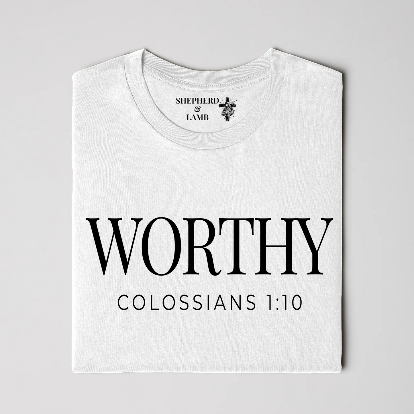 WORTHY Tee | Colossians 1:10