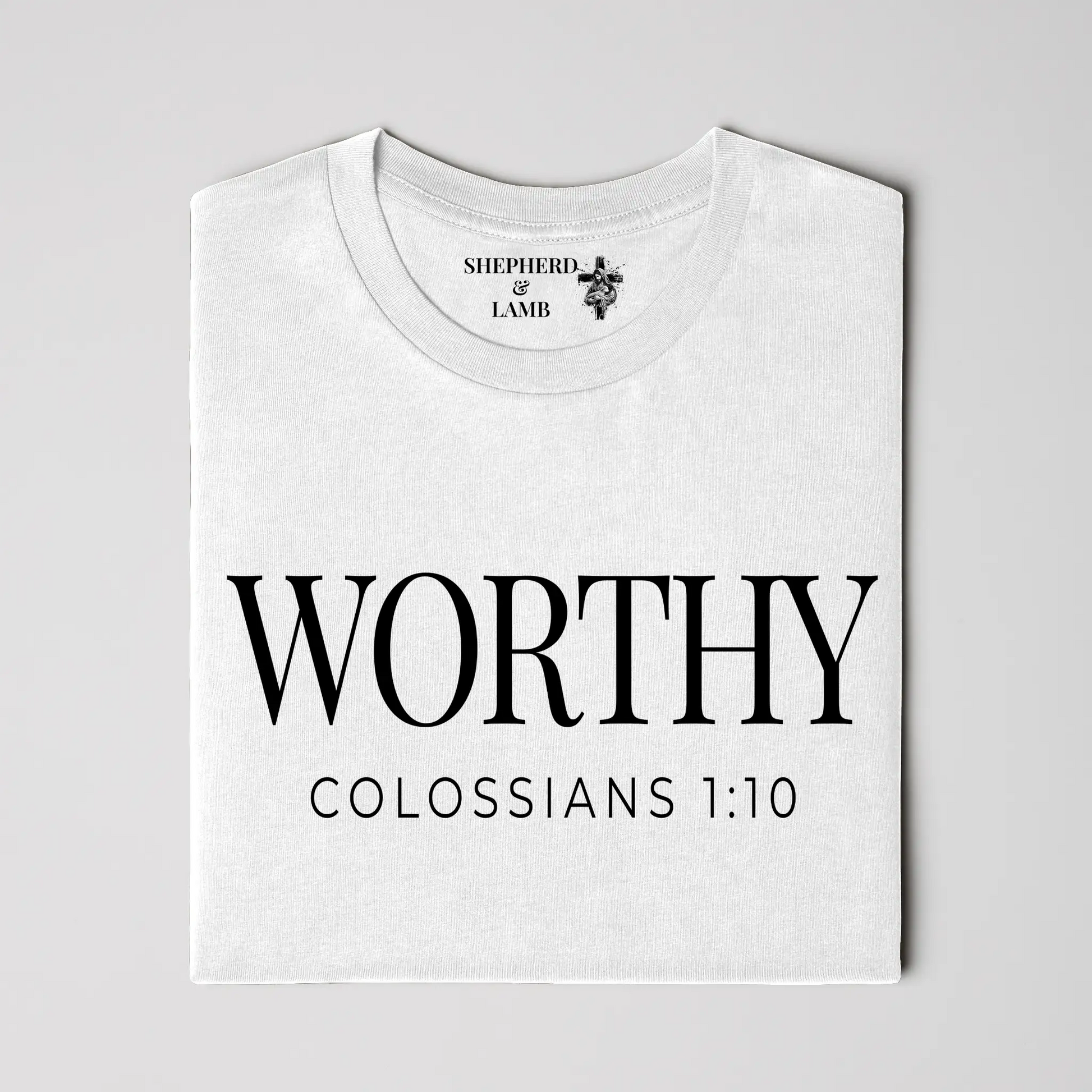 WORTHY Tee | Colossians 1:10
