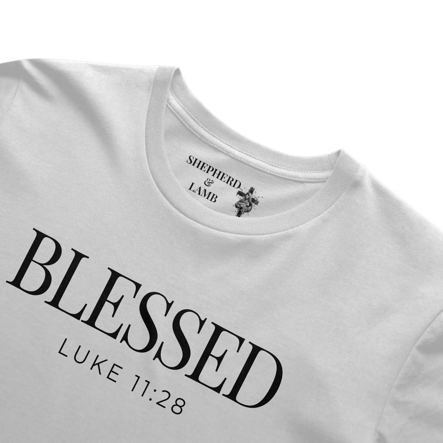 BLESSED Christian T-Shirt | Luke 11:28 Bible Verse Shirt